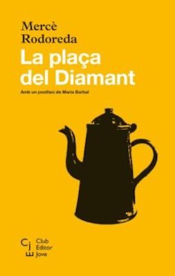 Mercè Rodoreda: »Auf der Plaça del Diamant«